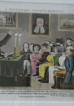 Load image into Gallery viewer, Extremely Rare GEORGIAN Print Entitled &quot;A Missionary Society Meeting&quot;. Published 1826
